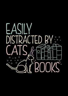 Easily Distracted by Cats and Books