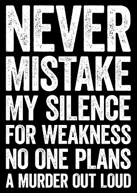 Silence is not Weakness Text Art