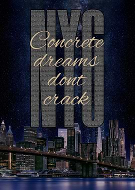 NYC Concrete Dreams