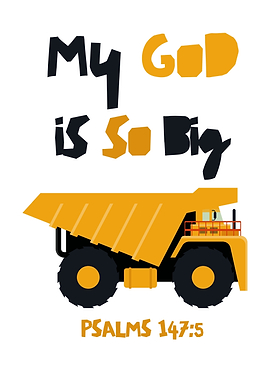 My God is So Big Truck