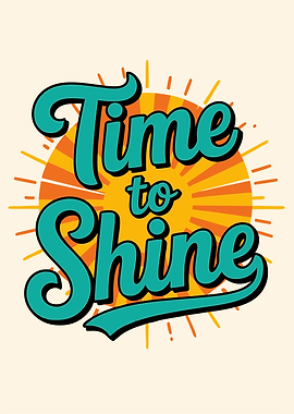 Time to Shine Retro Graphic