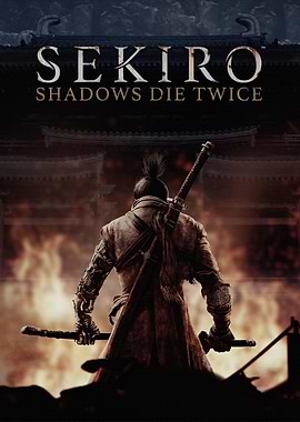 Sekiro: Shadows Die Twice Game Poster