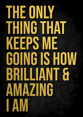 Brilliant and Amazing Quote