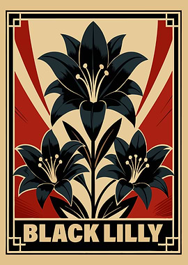 Black Lilly Propaganda Poster