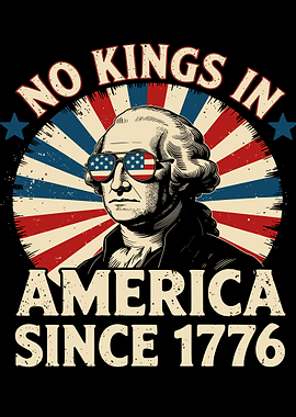 No Kings in America Since 1776