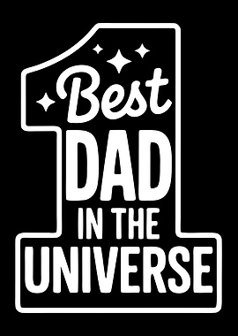 Best Dad in the Universe