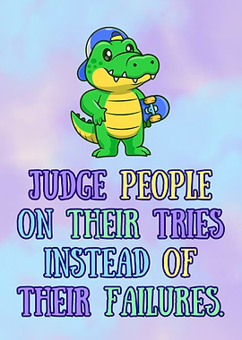 Motivational Alligator with Skateboard Cartoon