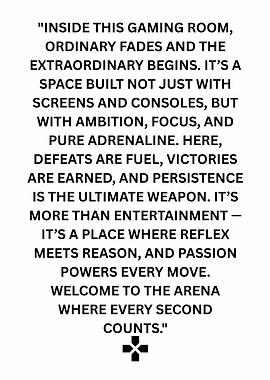 Gaming Room Inspirational Quote