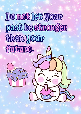 Inspirational Unicorn and Cupcake Art
