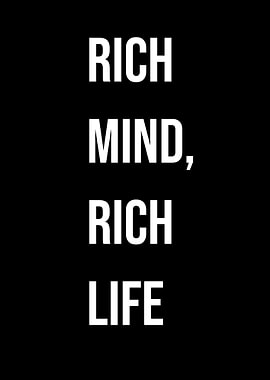 'Rich Mind, Rich Life '