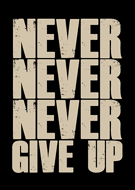 Never Give Up Motivational Poster Inspiration Wall Art Decor