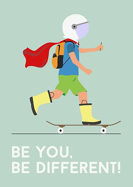 Be You, Be Different Skateboarder