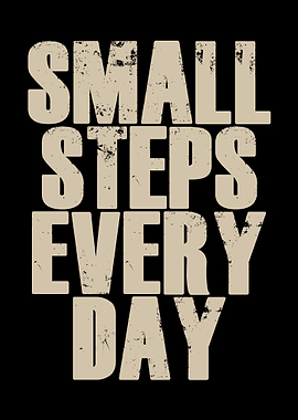 Small Steps Every Day Growth Mindset Motivational Typography Print