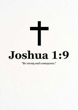 Joshua 1:9 Cross Inspirational Quote