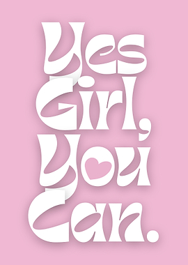 Yes Girl, You Can - Pink