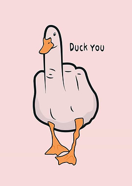Duck You Funny Cartoon Illustration