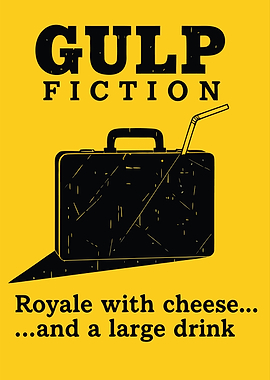 Gulp Fiction: Royale with Cheese