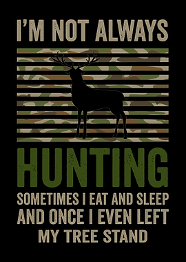 Humorous Hunting Deer Silhouette Design