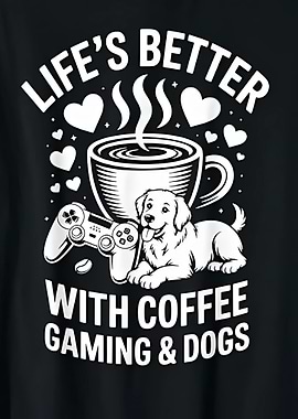 Coffee, Gaming, and Dogs Graphic