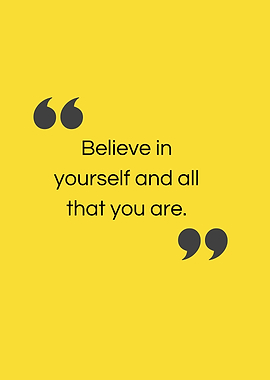 Believe in Yourself Inspirational Quote