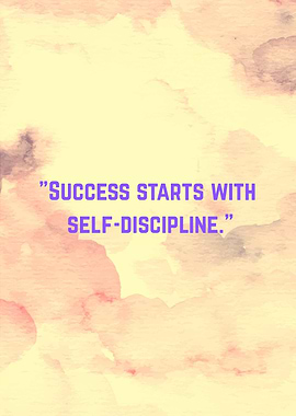 Success Starts With Self-Discipline