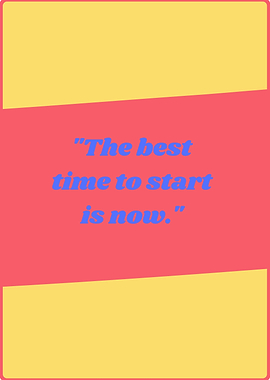 Inspirational Quote: Start Now