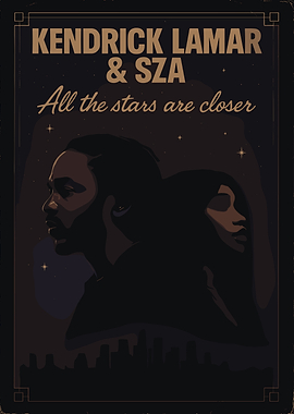 Kendrick Lamar & SZA Poster