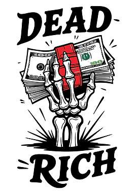 Dead Rich Money Skeleton Hand