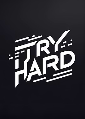 Try Hard Typography