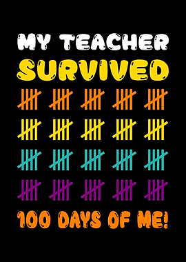My Teacher Survived 100 Days Back To School