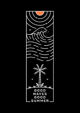 Good Waves Good Summer