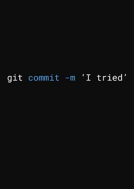 Git Commit - I Tried
