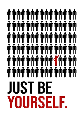 Just Be Yourself