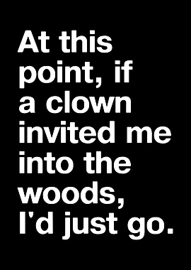 Clown in the Woods Text Art
