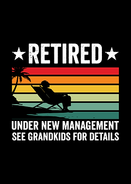 Retired Under New Management Grandkids Retro Art