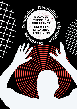 Discipline: Dreaming and Living