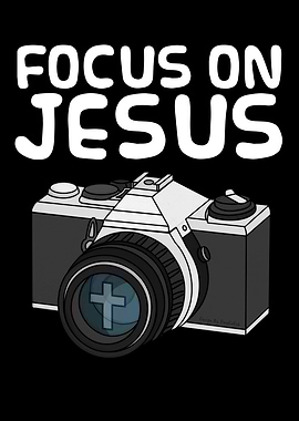 Focus on Jesus, Retro Camera, Christian Photographer