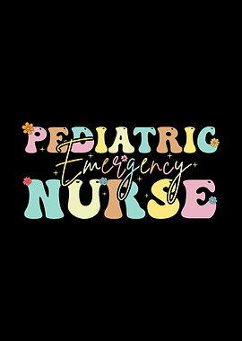 Pediatric Emergency Nurse Groovy Design