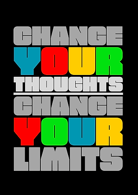 Change Your Thoughts, Change Your Limits
