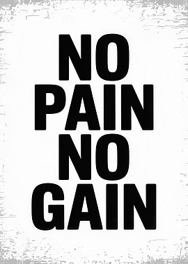 No Pain No Gain Motivation