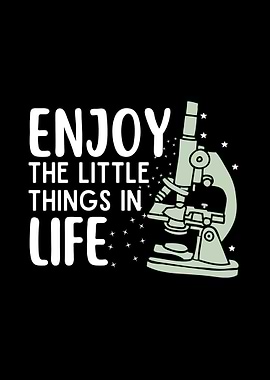 Enjoy the Little Things in Life