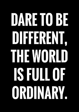 Dare to be different poster