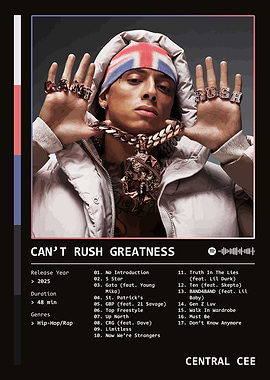 CAN'T RUSH GREATNESS (2025) by Central Cee