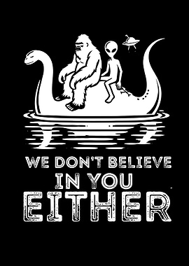 Bigfoot, Alien, and Loch Ness Monster