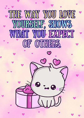 Love Yourself - Cute Cat with Inspirational Quote