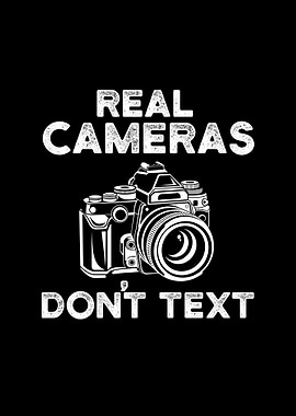 Real Cameras Don't Text