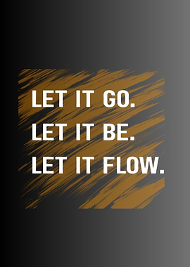 Let It Go Inspirational Quote
