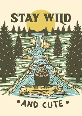 Stay Wild and Cute