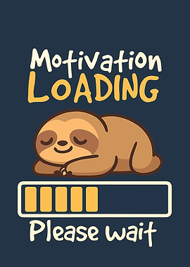 Motivation Loading Sloth Cartoon