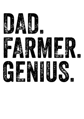 Dad Farmer Genius Text Art